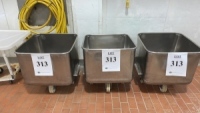 (3) STAINLESS STEEL DUMP BUGGY'S (APPROXIMATE SIZE 27" X 26" X 27") (PIE ROOM)